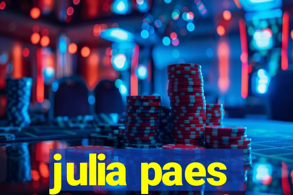 julia paes